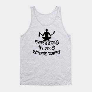 Namastay in an Drink Wine Tank Top